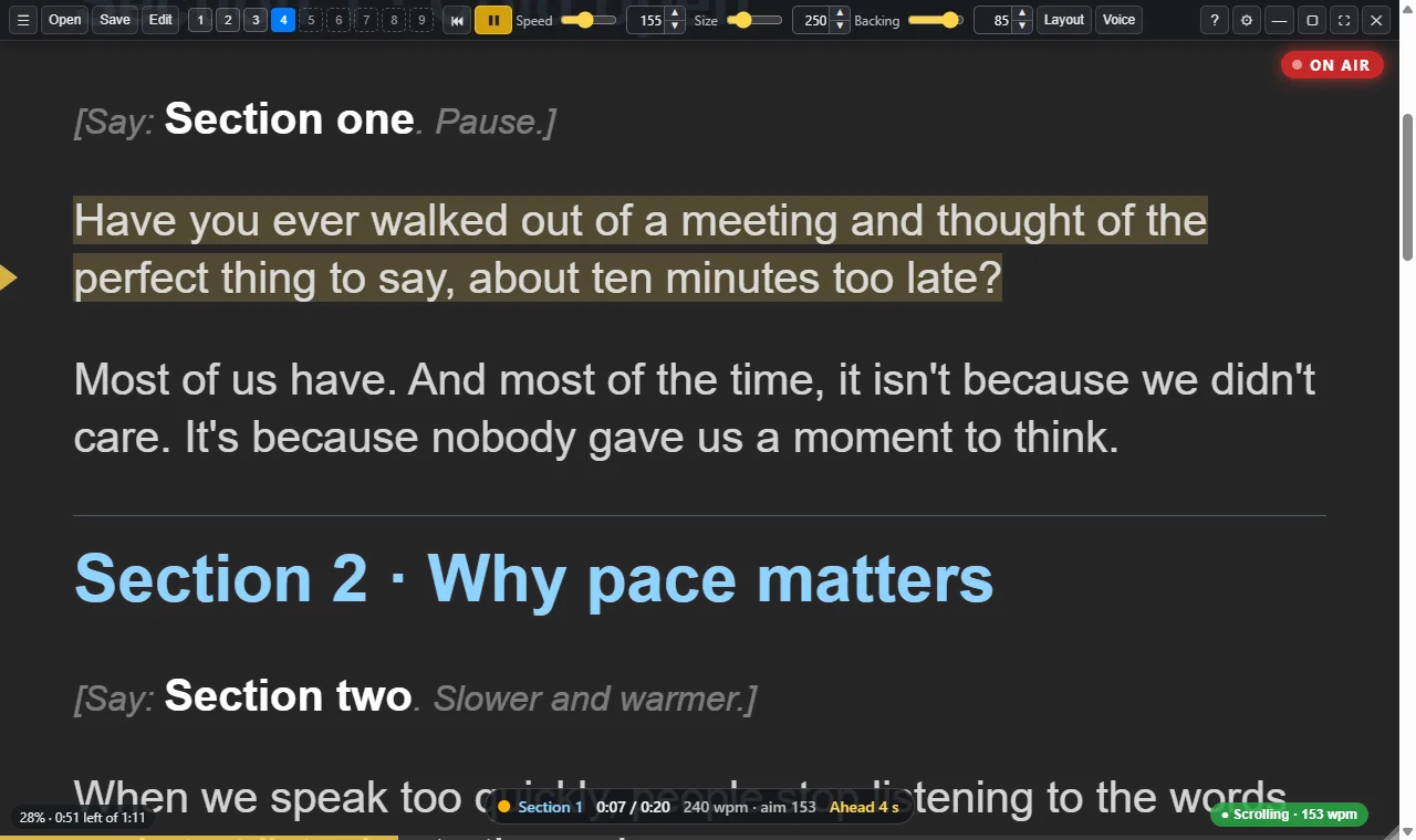 The sentence you’re on, lit up. The script scrolls past the reading line, with the current sentence highlighted and a pacing light at the bottom.