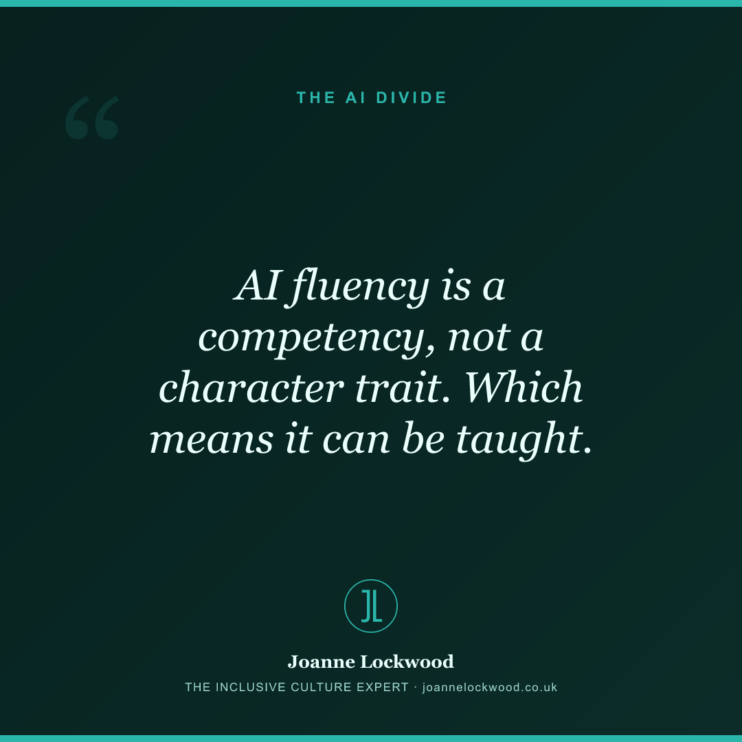 AI fluency is a competency, not a character trait. Which means it can be taught.