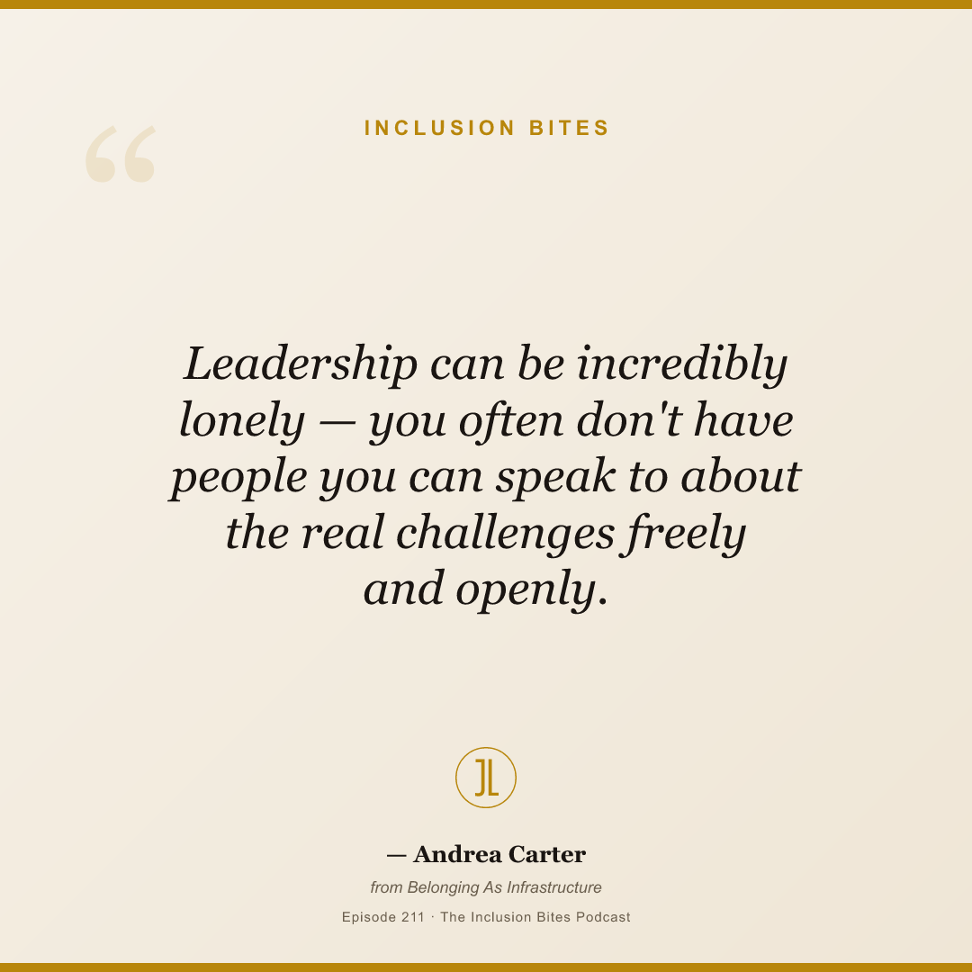 Leadership can be incredibly lonely — you often don't have people you can speak to about the real challenges freely and openly.