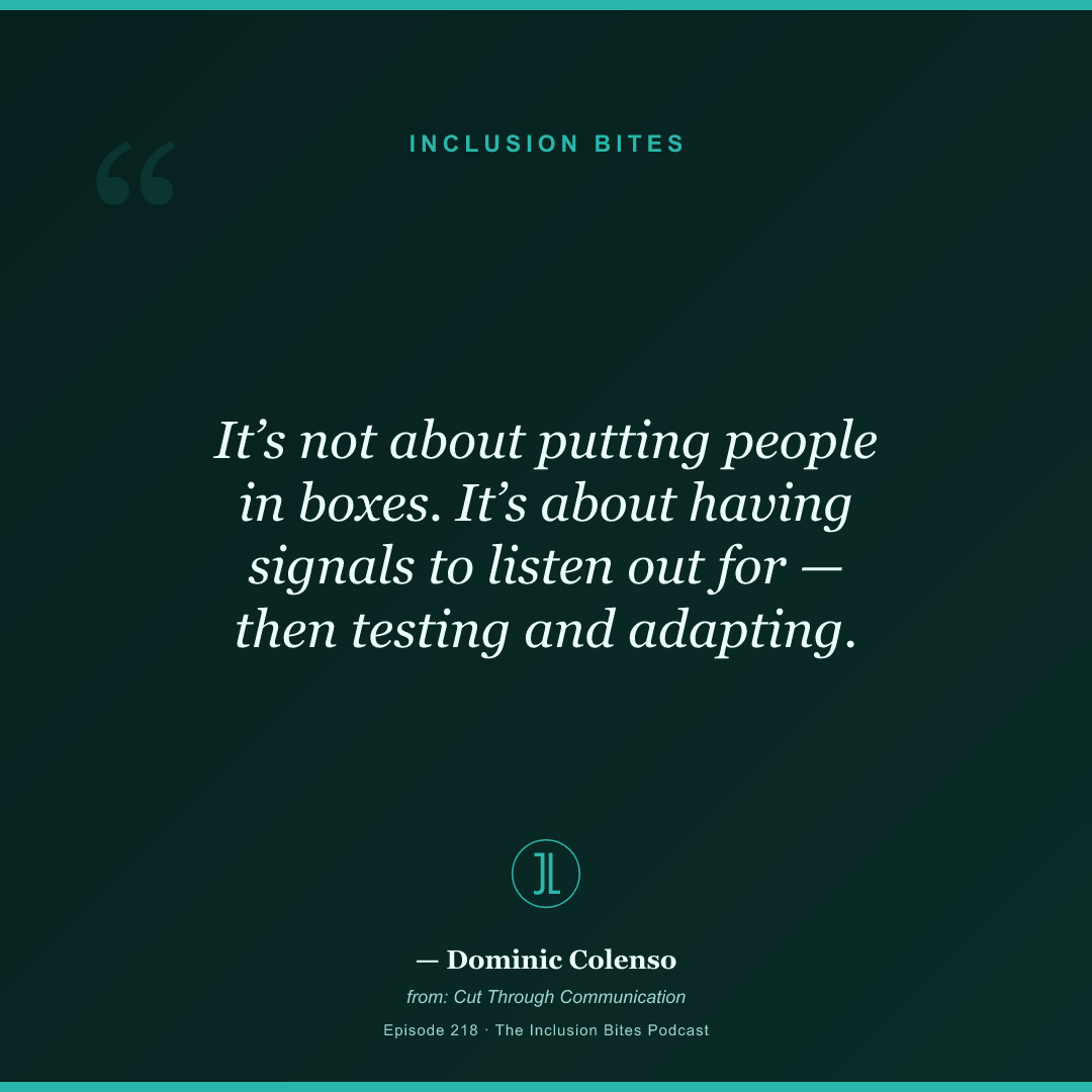 It’s not about putting people in boxes. It’s about having signals to listen out for — then testing and adapting.
