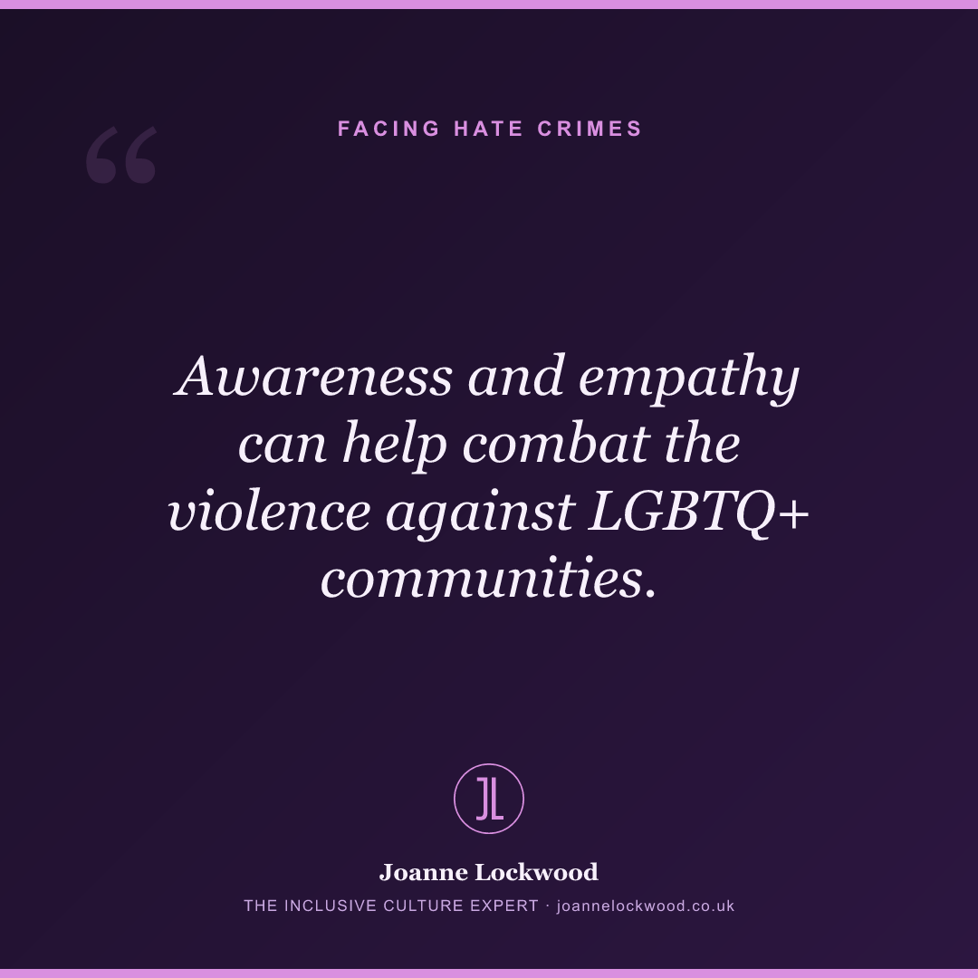 Awareness and empathy can help combat the violence against LGBTQ+ communities.