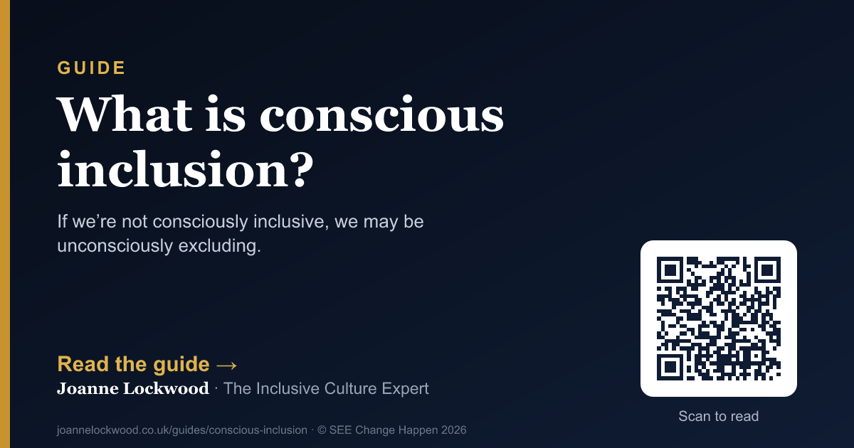 What Is Conscious Inclusion? | Joanne Lockwood